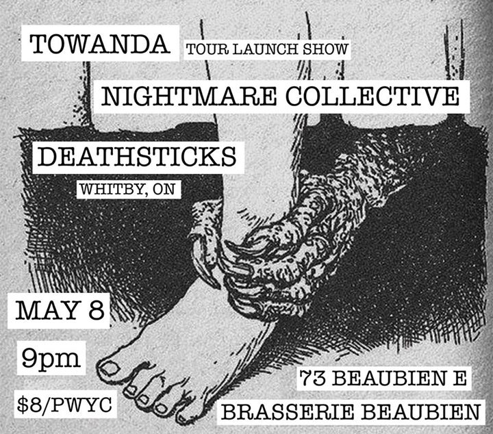 Towanda // Nightmare Collective // Deathsticks