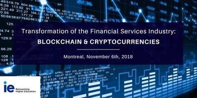 Transformation of the Financial Services Industry: Blockchain & Cryptocurrencies - Montreal