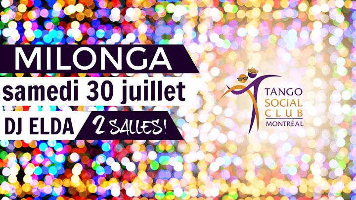 TSC milonga • 2 salles! • samedi 30 juillet • DJ ELDA