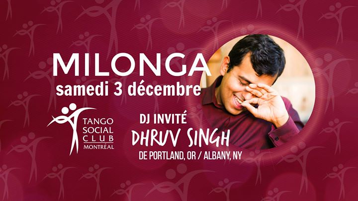 TSC milonga • DJ invité Dhruv Singh • sam 3 déc