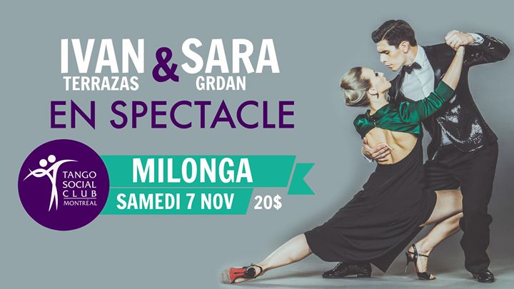 TSC milonga • Ivan Terrazas & Sara Grdan en spectacle! • samedi 7 nov