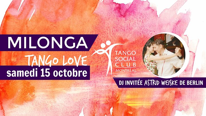 TSC milonga • sam 15 oct • DJ invitée Astrid Weiske de Berlin