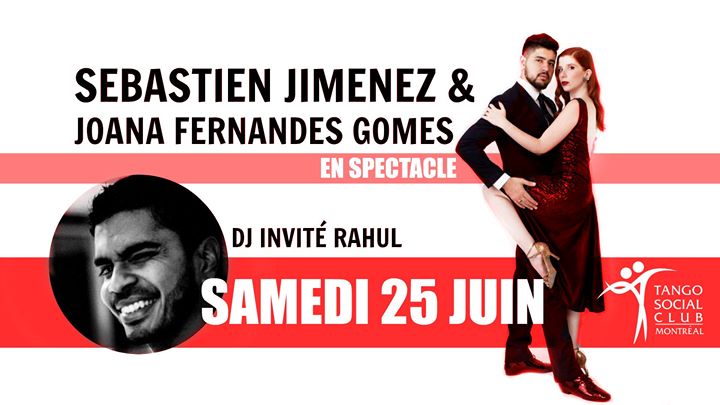 TSC milonga • Sebastien Jimenez & Joana Gomes En SpEcTaCLe • DJ invité Rahul