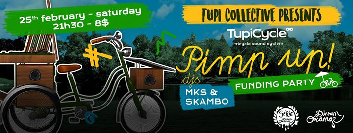 Tupi Collective Tupicycle - Tricycle Sound-System Funding Party
