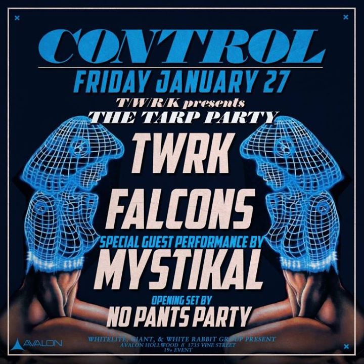 TWRK at Control (Los Angeles) 19+