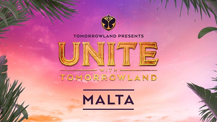 UNITE With Tomorrowland - Malta