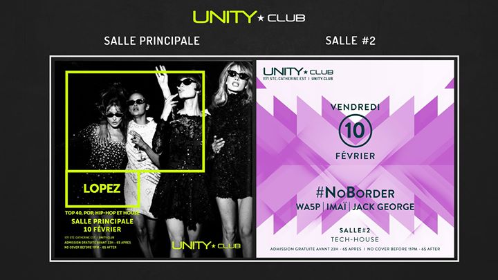 UNITY ★ DJ Lopez + #NoBorder (Wa5p/Imaï/Jack George)