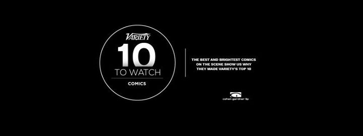 Variety's 10 Comics To Watch