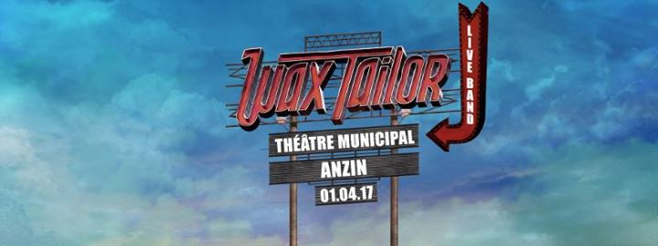 Wax Tailor - Anzin - 01 Avril