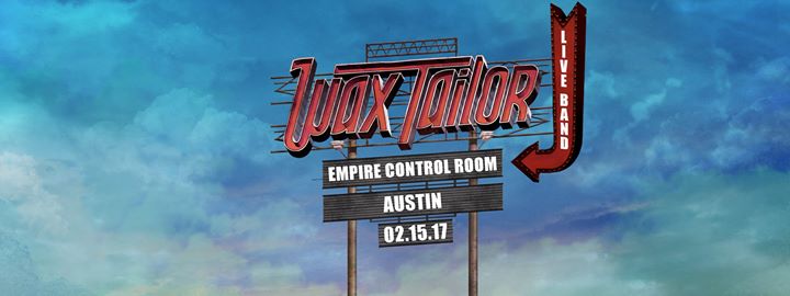 Wax Tailor - Austin