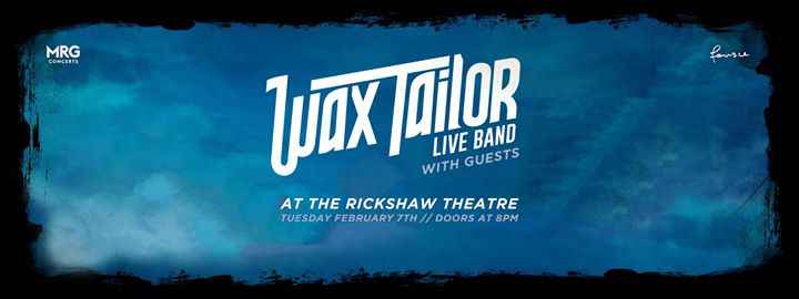Wax Tailor - Feb 7 - Rickshaw Theatre, Vancouver