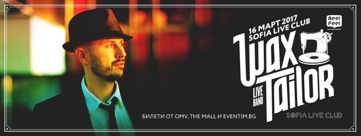 WAX Tailor Live Band in Sofia