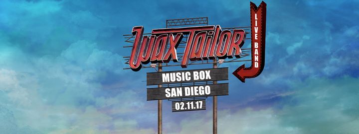 Wax Tailor - San Diego