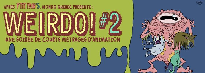 Weirdo! Une soirée de courts métrages d'animation