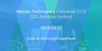 Women Techmakers Montreal 2019