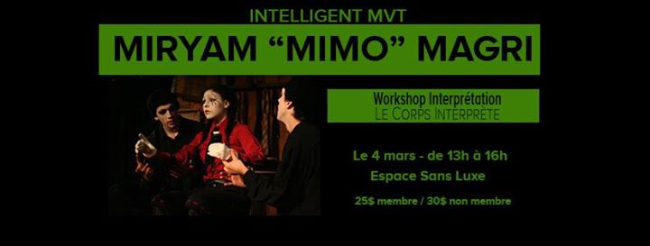 Workshop "Le Corps Interprète" avec Miryam Magri