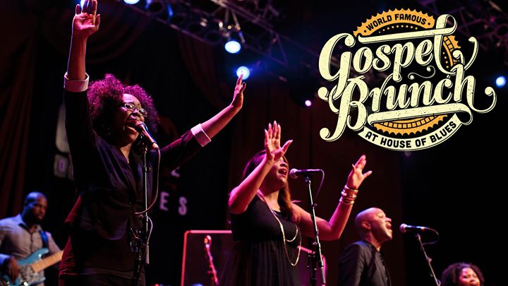 World Famous Gospel Brunch at House of Blues (CHI)