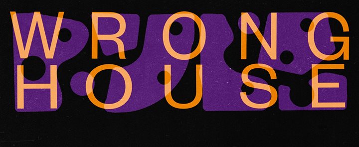 Wrong House at Datcha Fridays