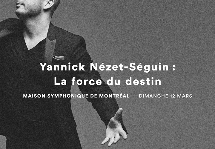 Yannick Nézet-Séguin : La force du destin