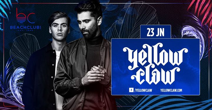 Yellow Claw - 23.06.2017
