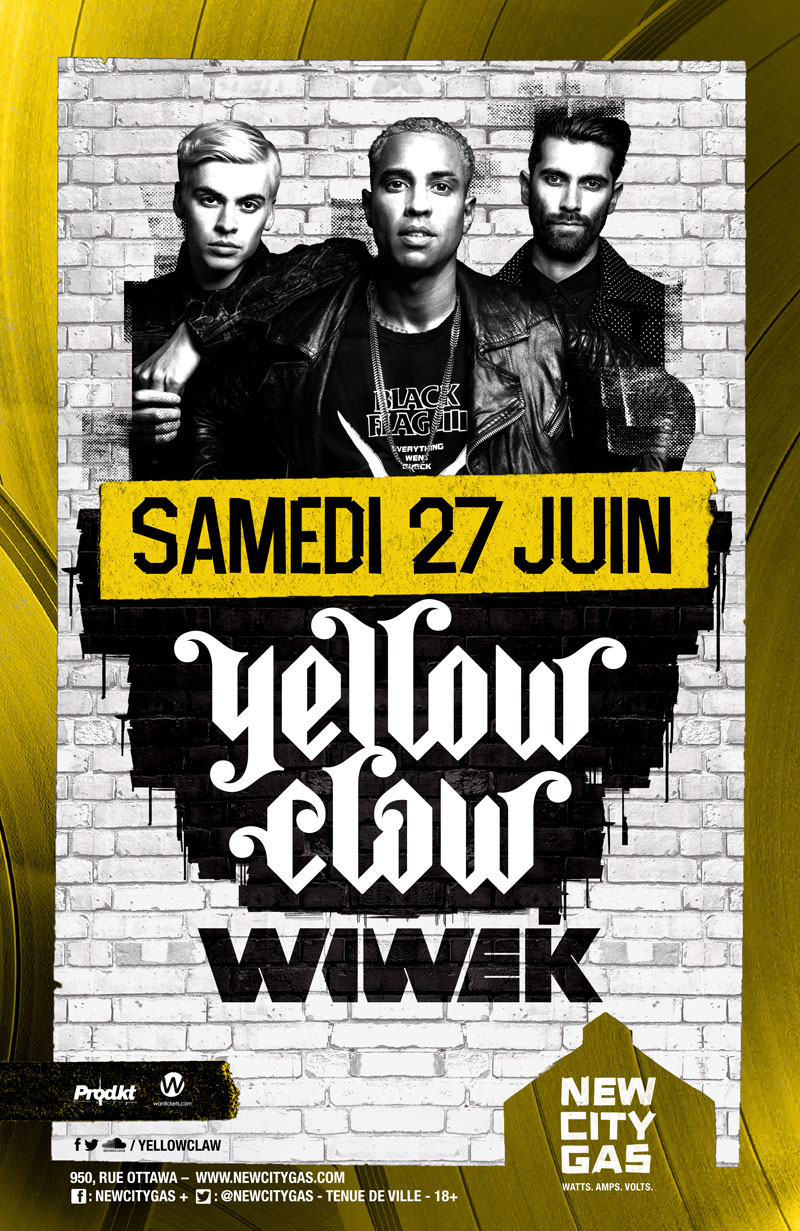 Yellow Claw + Wiwek au New City Gas | Samedi 27 Juin