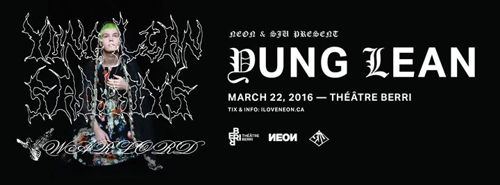 Yung Lean - Théâtre Berri, Montreal