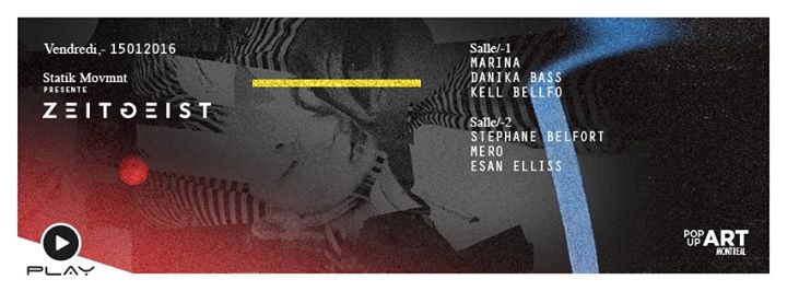 ZEITGEIST w/ MARINA, DANIKA BASS, KELL BEL FO, STEPHANE BEL, MERO, ESAN ELLIS