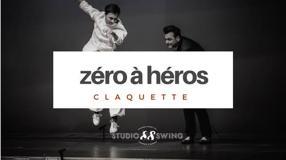 Zéro à Héros - Claquette