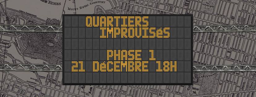 Quartiers improvisés - Phase 1
