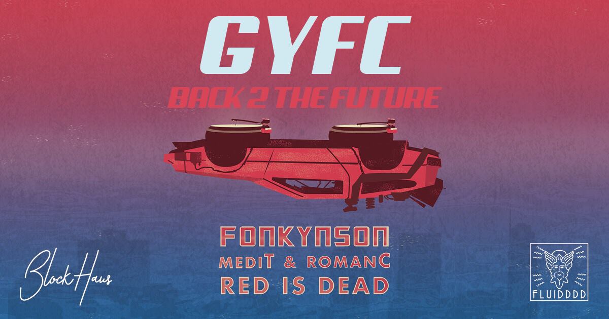 ★ GYFC - Back 2 The Future ★ 