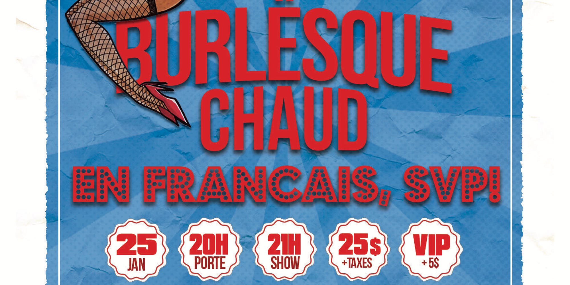 LE BURLESQUE CHAUD: En Français, SVP!