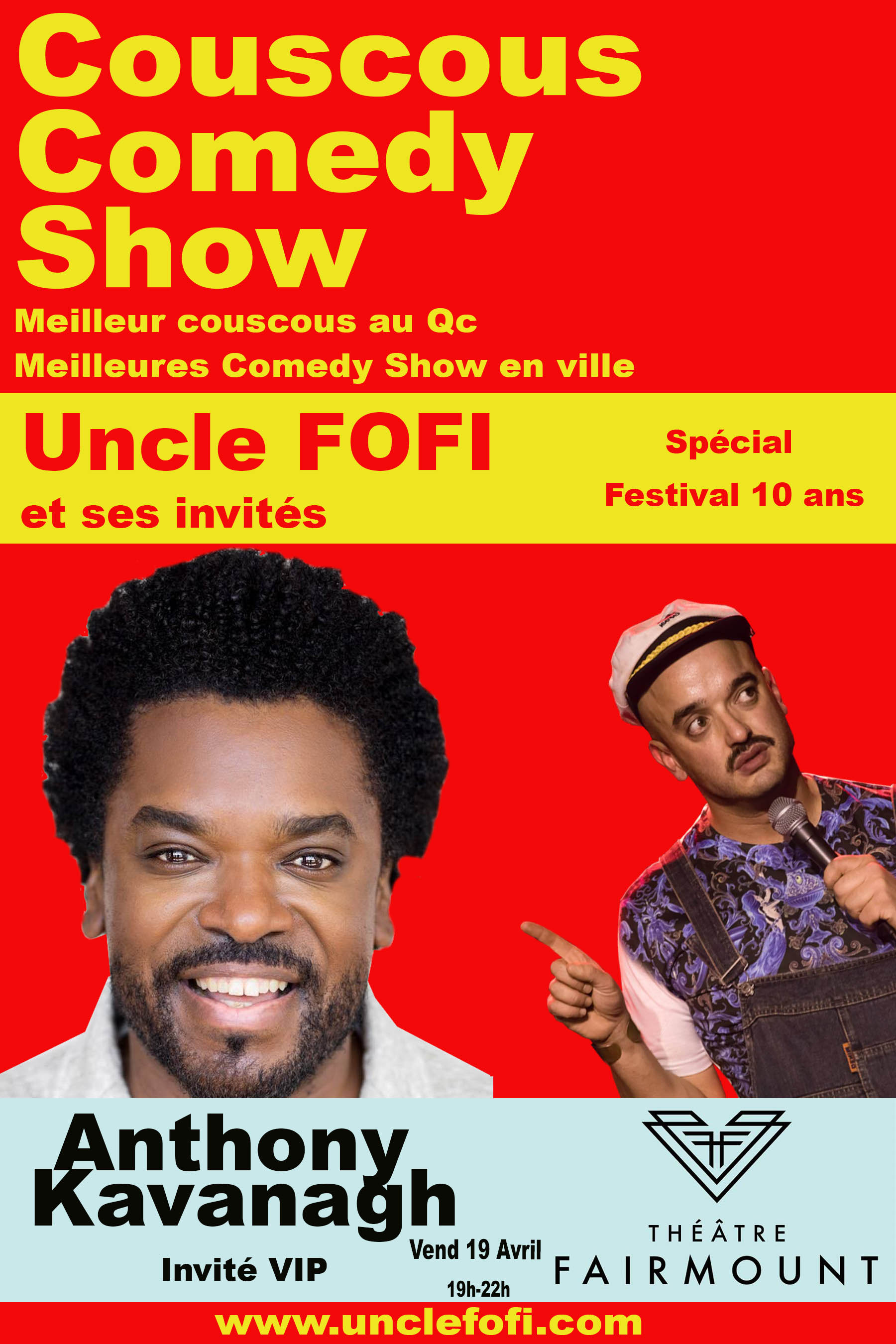 Anthony Kavanagh au Couscous Comedy Show: Anniv 10 ans