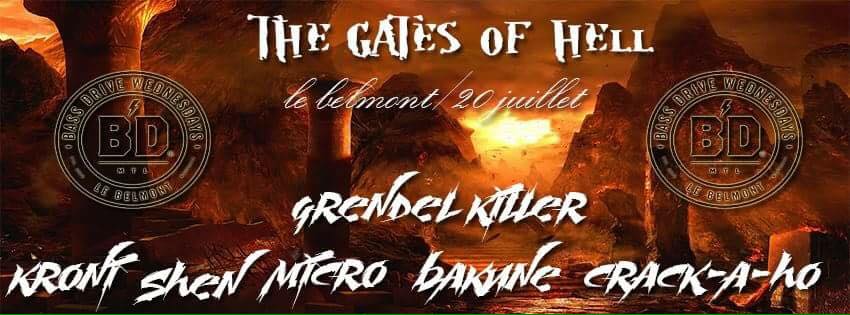 Bass Drive présente: "The Gates of Hell" avec KRONI / Grendel Killer / Crack-A-Ho / Shen / Micro / Bakune
