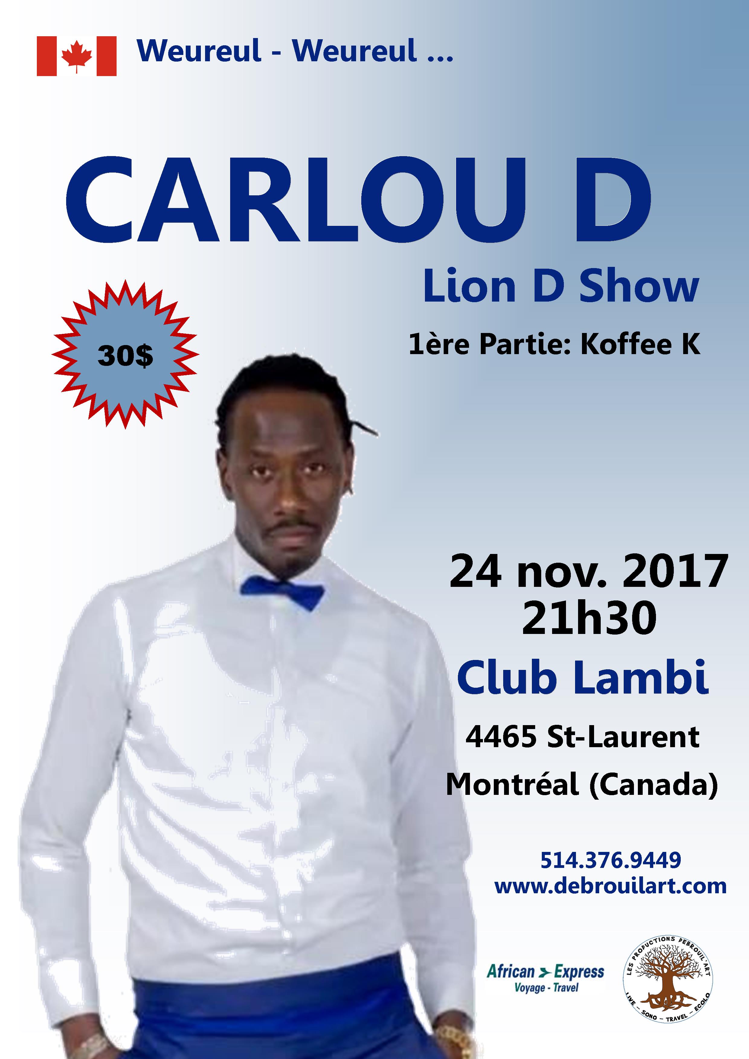 Carlou D - The Lion D show