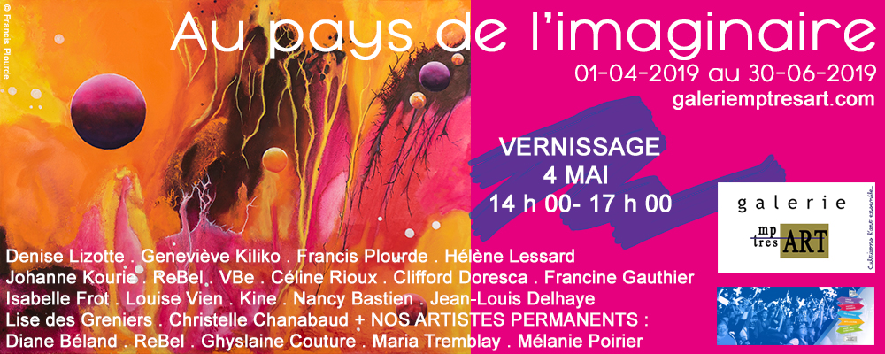 En avril, la Galerie mp tresart fera voyager votre imagination au Pays de l’imaginaire 