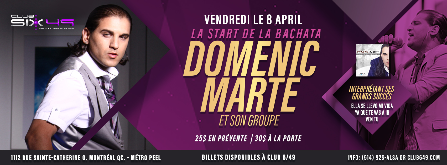 Club 6/49 - le 8 Avril - Dominic Marte live!