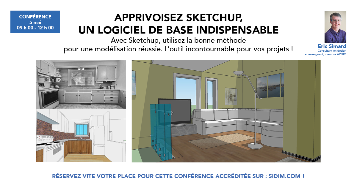 Apprivoisez SKETCHUP! (Part 1) Un logiciel de base indispensable...