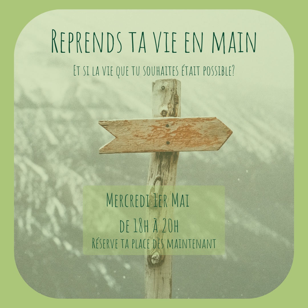 Reprends ta vie en main