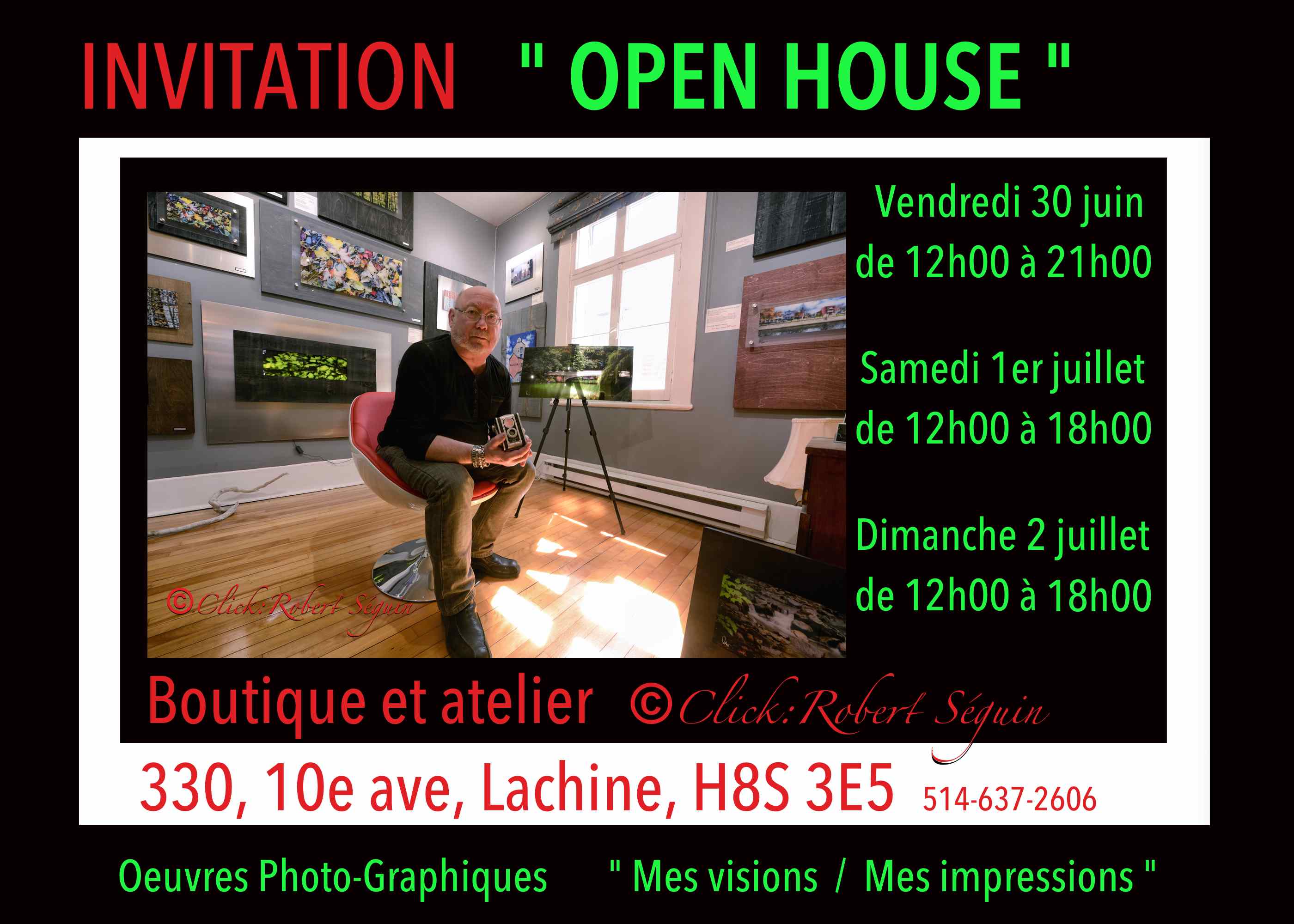 "Portes Ouvertes - Galerie Atelier Artiste PhotoGraphe Robert Séguin"