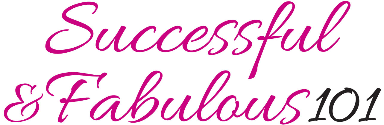 Successful & Fabulous 101