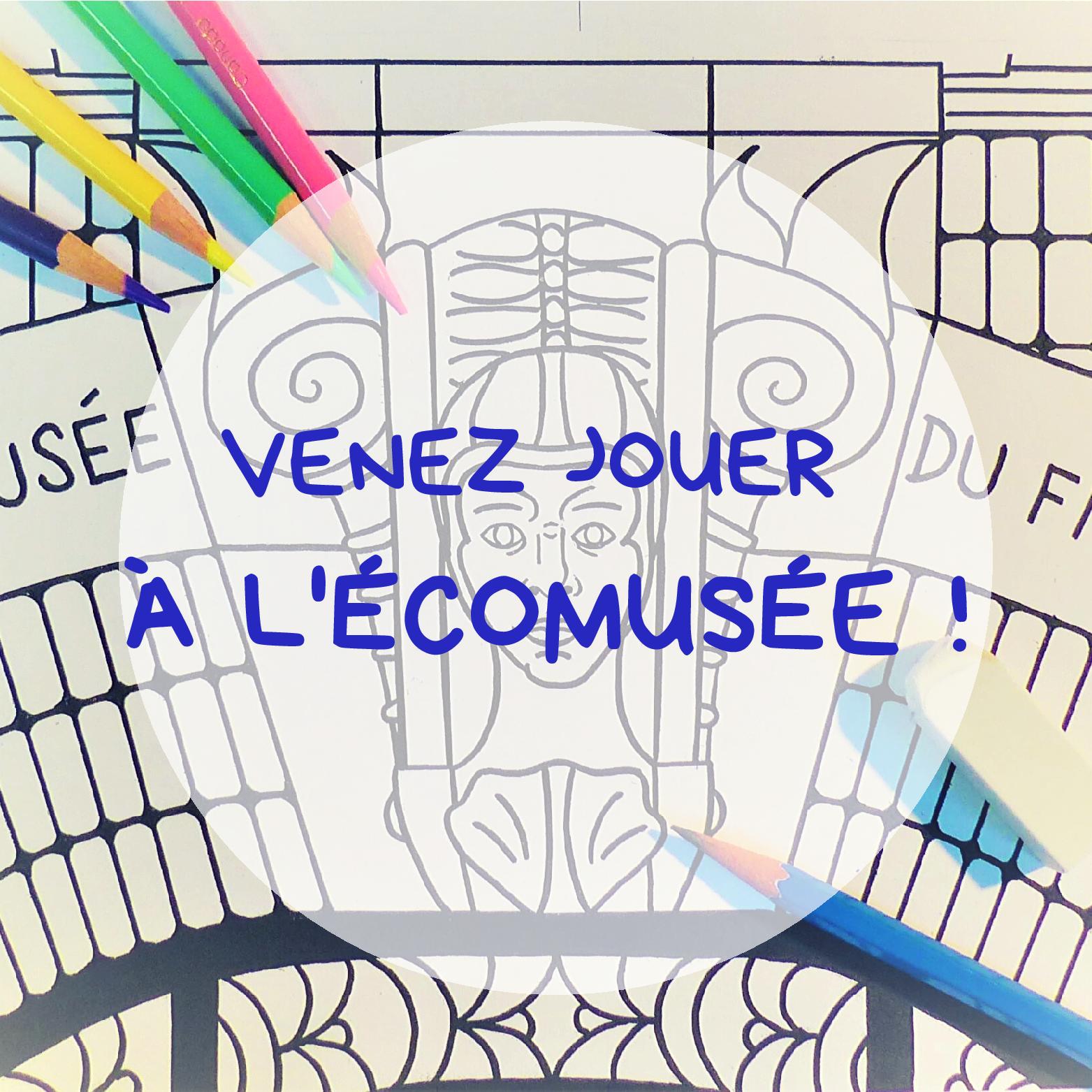 Venez jouer à l'Écomusée !