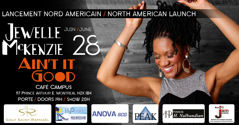 Jewelle McKenzie - Ain't It Good - North American Launch