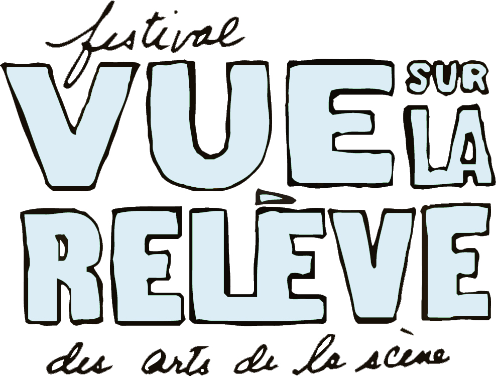 La performance scénique - Festival Vue sur la Relève