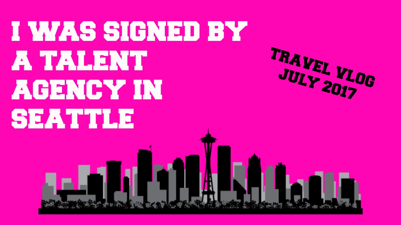 I Got An Agent in Seattle | VLOG