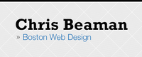 A great web designer: Chris Beaman, Boston, MA