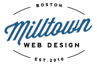 A great web designer: Milltown Web Design, Boston, MA