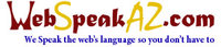 A great web designer: WebSpeakAZ.com, Tempe, AZ