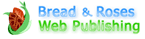 A great web designer: Bread and Roses Web Publishing, Kansas City, KS