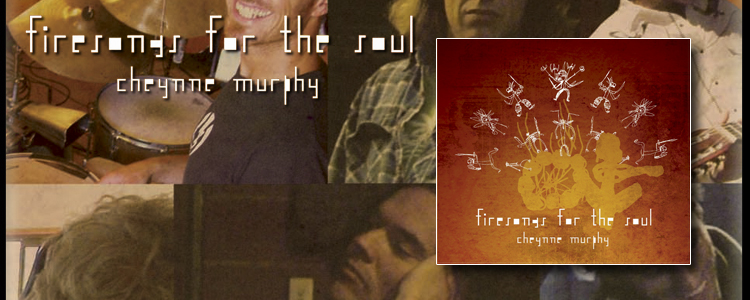 Firesongs for the soul