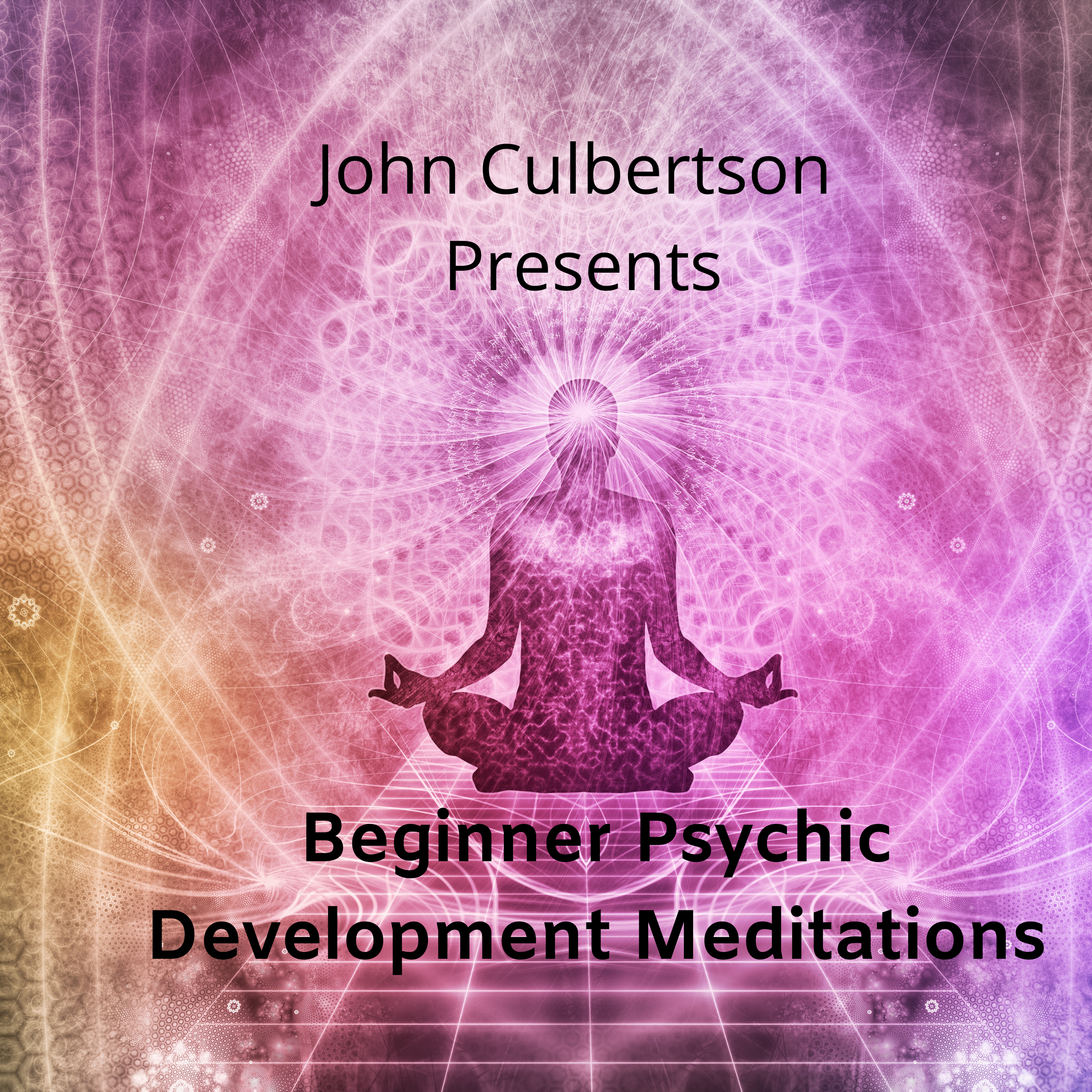Beginner Psychic Development Meditations